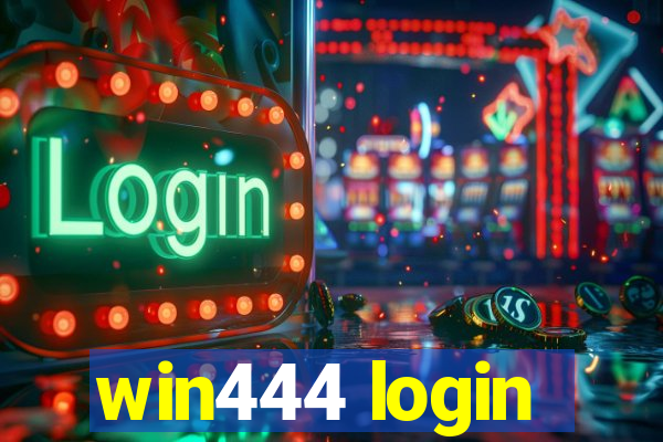 win444 login
